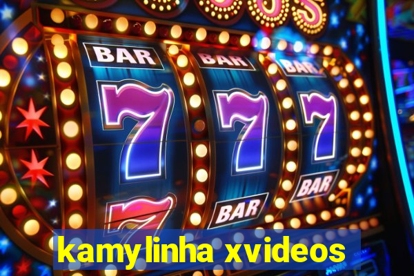 kamylinha xvideos